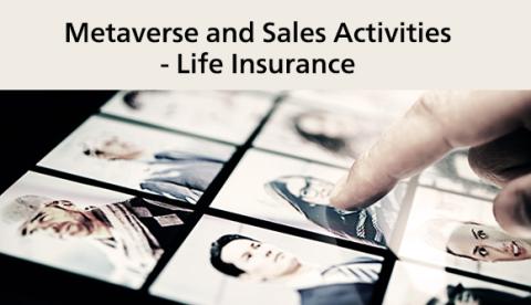 Metaverse and Sales Activities - Life Insurance
