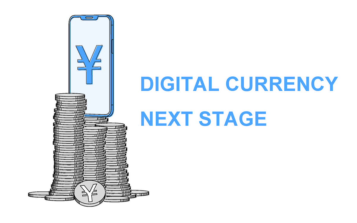 DIGITAL CURRENCY NEXT STAGE