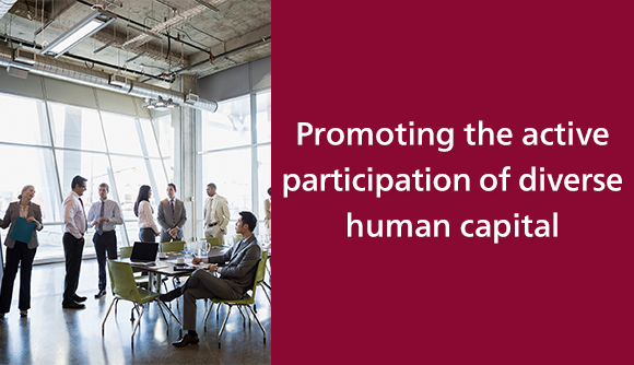 Promoting the active participation of diverse human capital